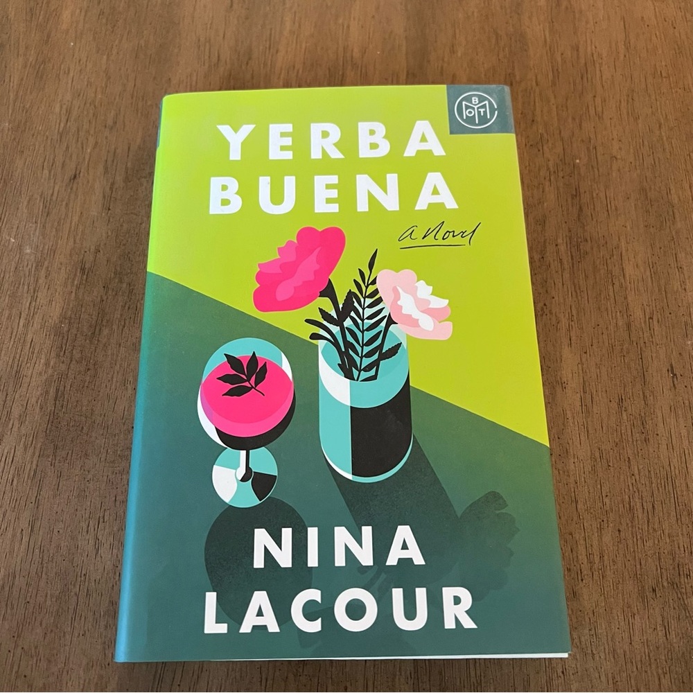 Yerba Buena By Nina Lacour Hardcover Novel Book Of The Month